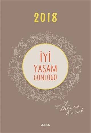 İyi Yaşam Günlüğü 2018