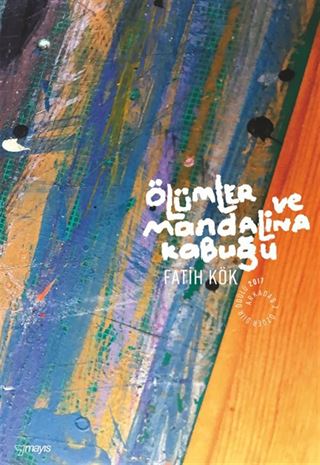 Ölümler ve Mandalina Kabuğu