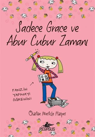Sadece Grace ve Abur Cubur Zamani 5. Kitap