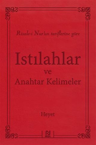 Risale-i Nur'un Tariflerine Göre Istılahlar ve Anahtar Kelimeler