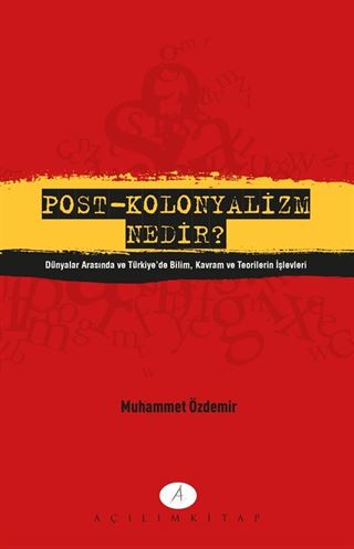 Post-Kolonyalizm Nedir?