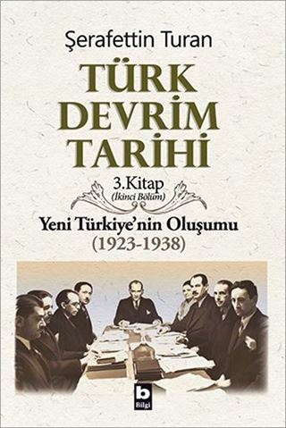 Türk Devrim Tarihi 3 / Yeni Türkiye'nin Oluşumu (1923-1938) 2. Bölüm