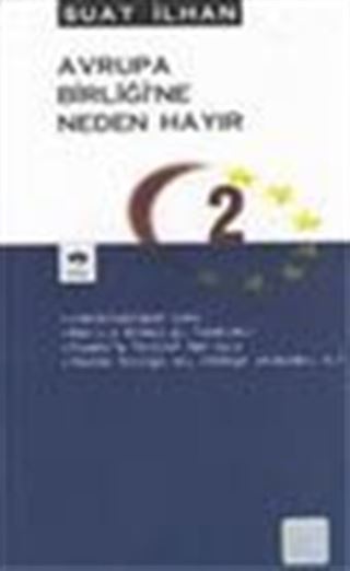 Avrupa Birliğine Neden Hayır 2