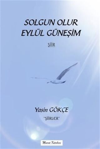Solgun Olur Eylül Güneşim