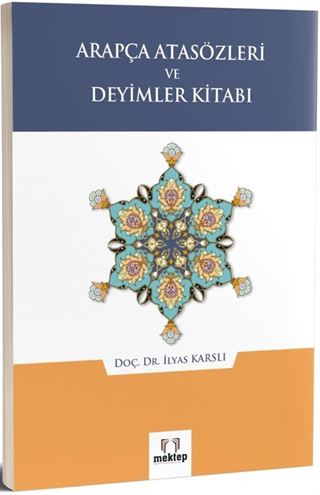 Arapça Atasözleri ve Deyimler Kitabı