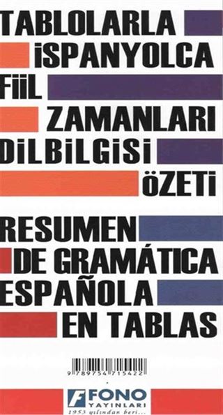 Tablolarla İspanyolca Fiil Zamanları Dilbilgisi Özeti
