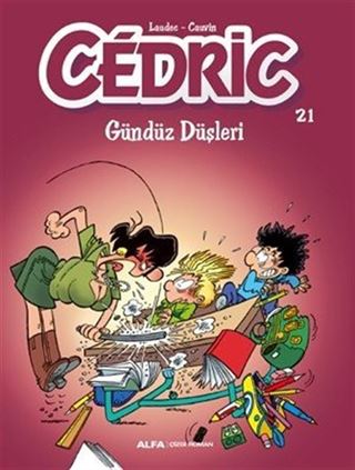 Cedric 21 / Gündüz Düşleri