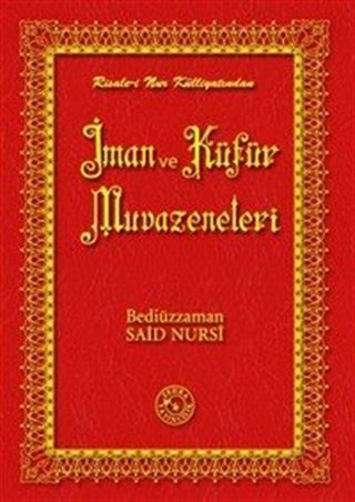 İman ve Küfür Muvazeneleri (14x20)