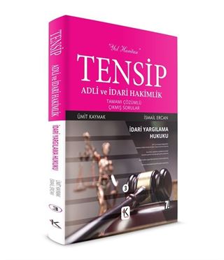 Tensip Anayasa Hukuku Adli ve İdari Hakimlik Tamamı Çözümlü Çıkmış Sorular