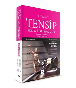 Tensip Anayasa Hukuku Adli ve İdari Hakimlik Tamamı Çözümlü Çıkmış Sorular