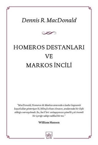 Homeros Destanları ve Markos İncili