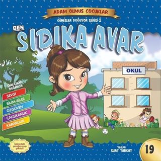 Ben Sıdıka Avar / Adam Olmuş Çocuklar Serisi 19