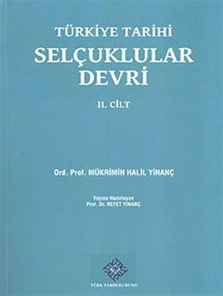 Türkiye Tarihi Selçuklular Devri (2. Cilt)
