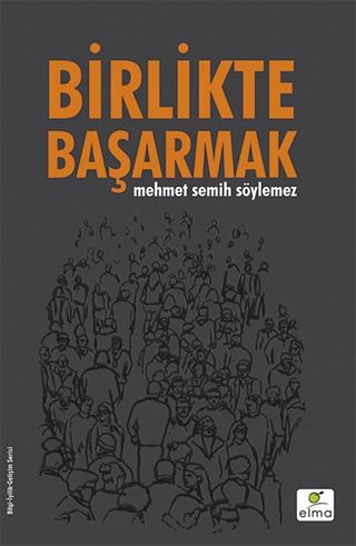 Birlikte Başarmak (Ciltli)
