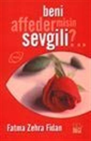 Beni Affeder misin Sevgili?
