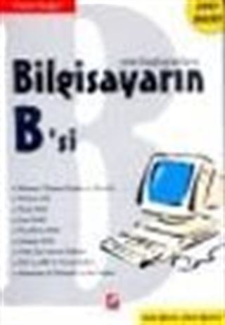 Bilgisayarın B'si / Yeni Başlayanlara
