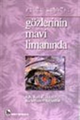 Gözlerinin Mavi Limanında