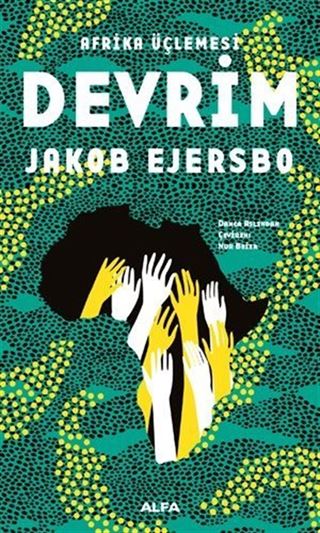 Devrim / Afrika Üçlemesi 2