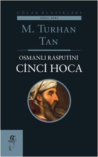 Osmanlı Rasputin'i Cinci Hoca