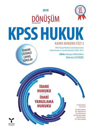 KPSS Hukuk - Dönüşüm- İdari Hukuku - İdari Yargılama Hukuku
