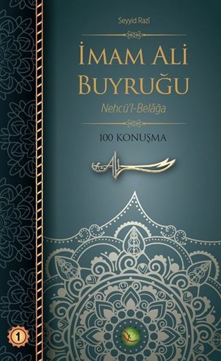 İmam Ali Buyruğu Nehcü'l-Belağa 100 Konuşma (Ciltli)