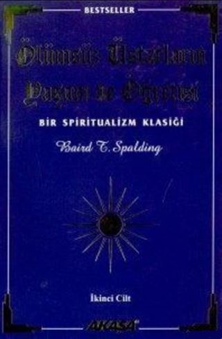 Ölümsüz Üstatların Yaşam ve Öğretisi (2.cilt)