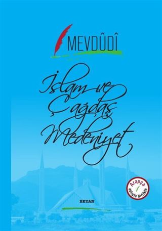 İslam ve Çağdaş Medeniyet (İki Dil Bir Kitap - Arapça-Türkçe)