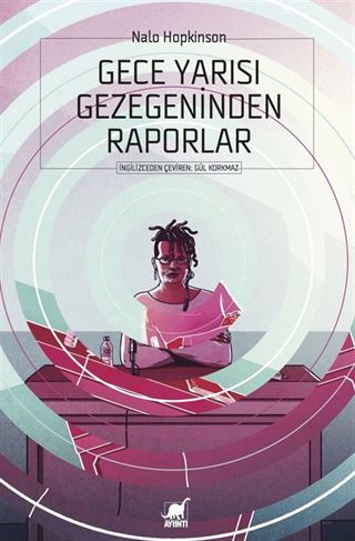 Gece Yarısı Gezegeninden Raporlar