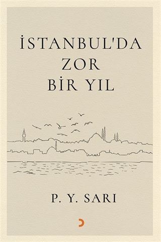 İstanbul'da Zor Bir Yıl