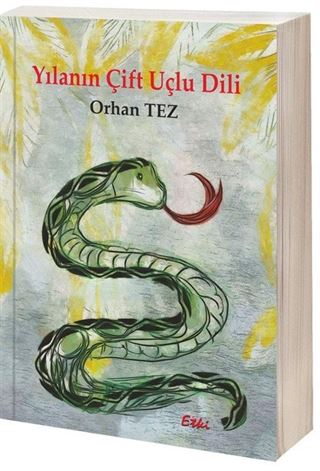Yılanın Çift Uçlu Dili