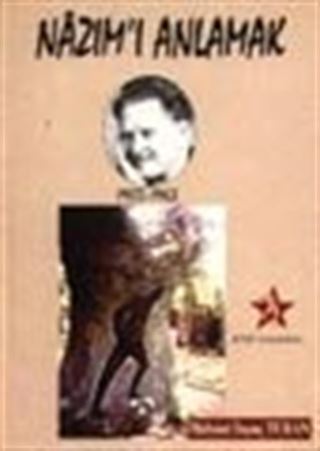 Nazım'ı Anlamak