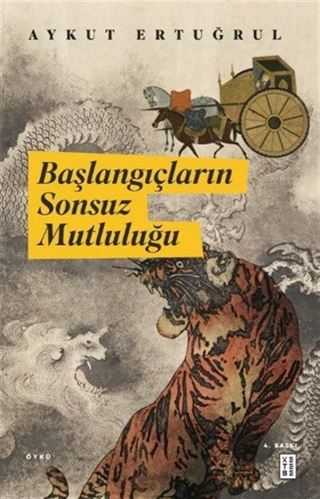 Başlangıçların Sonsuz Mutluluğu