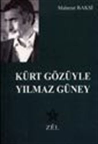 Kürt Gözüyle Yılmaz Güney