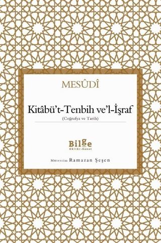 Kitabü't-Tenbih Ve'l-İşraf (Coğrafya ve Tarih)
