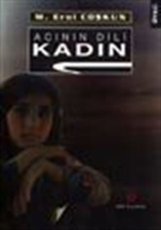 Acının Dili Kadın