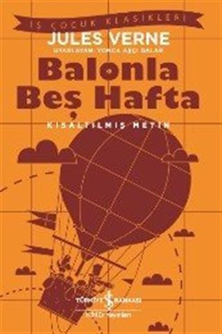 Balonla Beş Hafta (Kısaltılmış Metin)