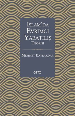İslam'da Evrimci Yaratılış Teorisi