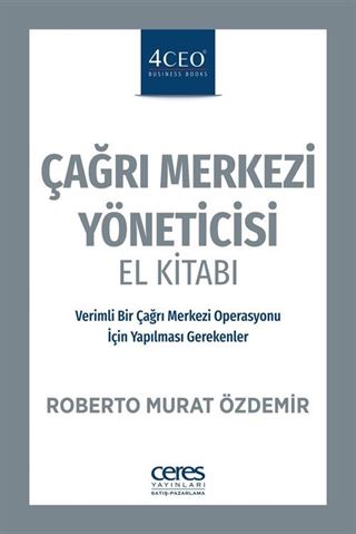 Çağrı Merkezi Yöneticisi El Kitabı