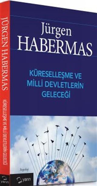 Küreselleşme ve Milli Devletlerin Geleceği