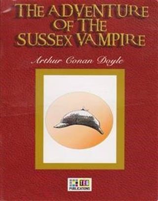 The Adventure Of The Sussex Vampire