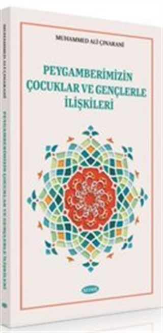 Peygamberimizin Çocuklar ve Gençlerle İlişkileri