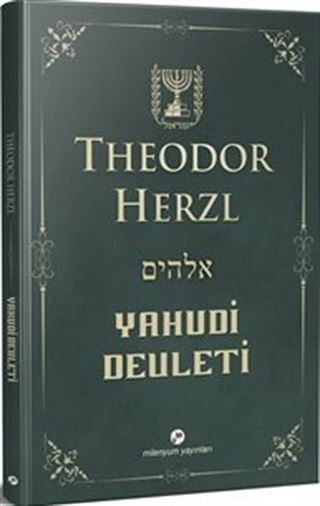 Yahudi Devleti (Kısaltılmamış-Değiştirilmemiş Orijinal Metin)