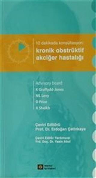 10 Dakikada Konsültasyon: Kronik Obstrüktif Akciğer Hastalığı
