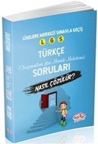 Liselere Geçiş Sınavı Türkçe Mantık Ve Muhakeme Soruları Nasıl Çözülür