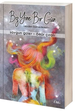 Biz Yine Bir Gün
