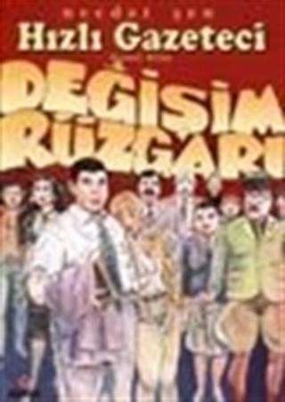 Hızlı Gazeteci 5 / Değişim Rüzgarı