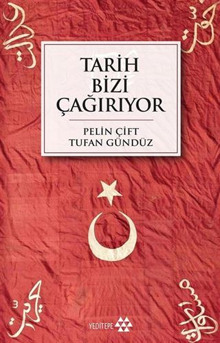 Tarih Bizi Çağırıyor
