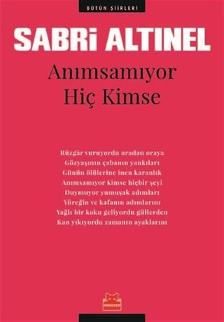 Anımsamıyor Hiç Kimse / Bütün Şiirleri