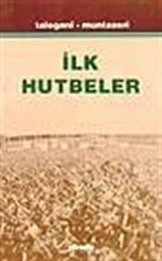 İlk Hutbeler