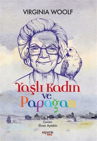 Yaşlı Kadın ve Papağan
